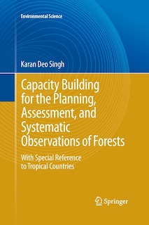 Couverture_Capacity Building For The Planning, Assessment And Systematic Observations Of Forests