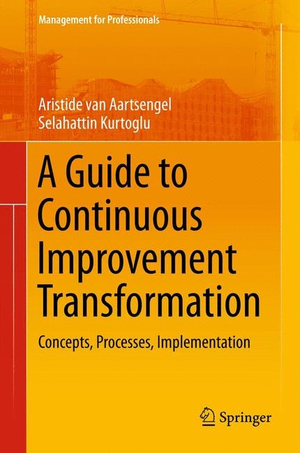Front cover_A Guide to Continuous Improvement Transformation