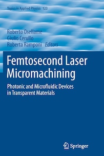 Front cover_Femtosecond Laser Micromachining