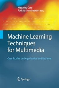 Front cover_Machine Learning Techniques for Multimedia