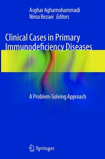 Couverture_Clinical Cases In Primary Immunodeficiency Diseases
