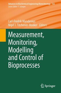 Front cover_Measurement, Monitoring, Modelling And Control Of Bioprocesses