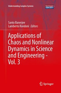 Front cover_Applications Of Chaos And Nonlinear Dynamics In Science And Engineering - Vol. 3