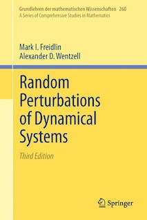 Front cover_Random Perturbations of Dynamical Systems