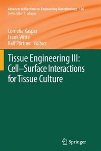 Front cover_Tissue Engineering III: Cell - Surface Interactions for Tissue Culture