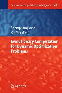 Front cover_Evolutionary Computation For Dynamic Optimization Problems