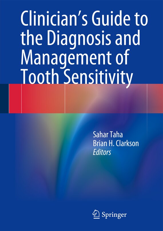 Front cover_Clinician's Guide to the Diagnosis and Management of Tooth Sensitivity