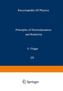 Front cover_Principles Of Electrodynamics And Relativity / Prinzipien Der Elektrodynamik Und Relativitatstheorie