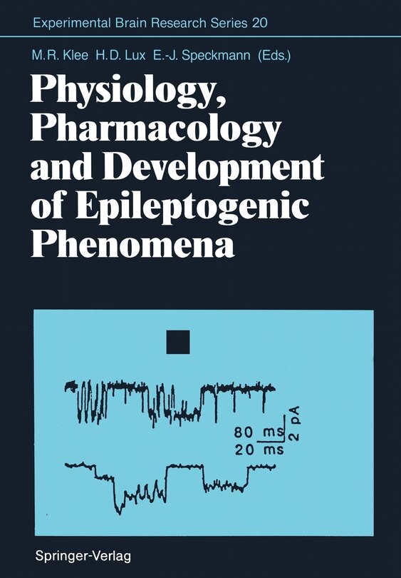 Front cover_Physiology, Pharmacology and Development of Epileptogenic Phenomena