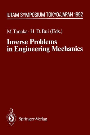 Inverse Problems in Engineering Mechanics: IUTAM Symposium Tokyo, 1992