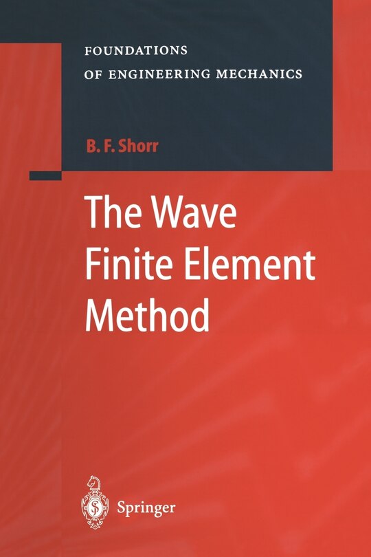Front cover_The Wave Finite Element Method