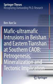 Front cover_Mafic-ultramafic Intrusions In Beishan And Eastern Tianshan At Southern Caob