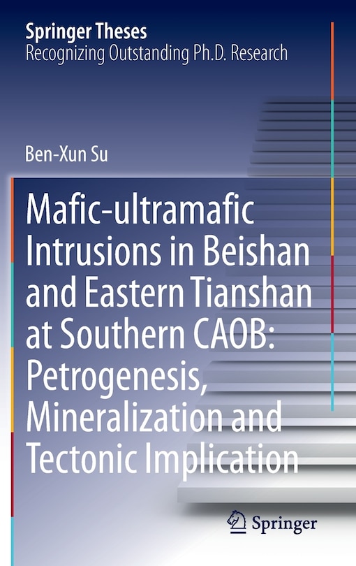 Front cover_Mafic-ultramafic Intrusions In Beishan And Eastern Tianshan At Southern Caob