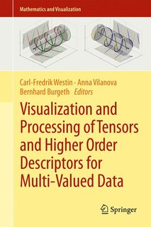 Couverture_Visualization and Processing of Tensors and Higher Order Descriptors for Multi-Valued Data
