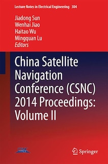 Front cover_China Satellite Navigation Conference (csnc) 2014 Proceedings