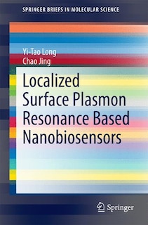 Couverture_Localized Surface Plasmon Resonance Based Nanobiosensors