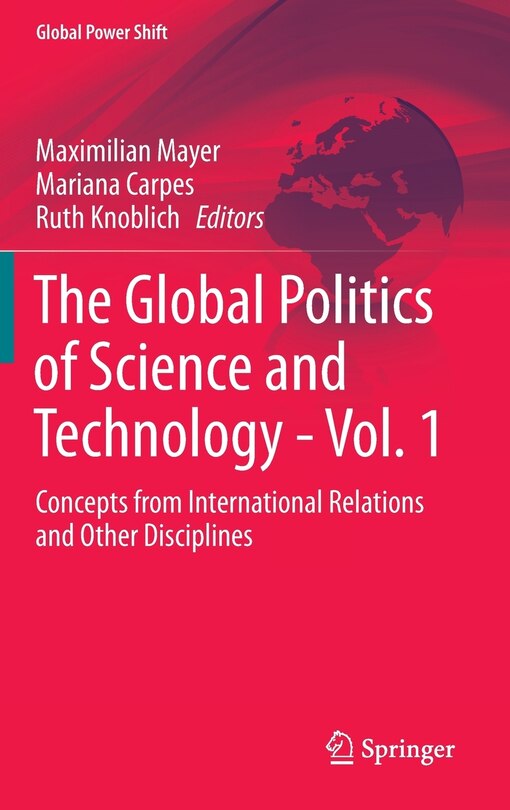 Couverture_The Global Politics of Science and Technology - Vol. 1