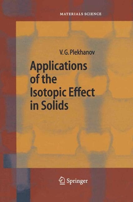 Front cover_Applications of the Isotopic Effect in Solids