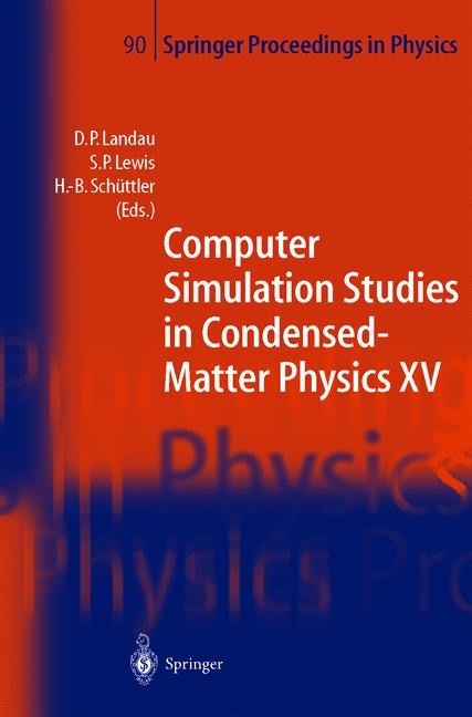 Front cover_Computer Simulation Studies in Condensed-Matter Physics XV