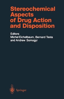 Couverture_Stereochemical Aspects of Drug Action and Disposition