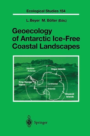 Geoecology Of Antarctic Ice-free Coastal Landscapes