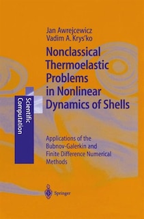 Front cover_Nonclassical Thermoelastic Problems in Nonlinear Dynamics of Shells