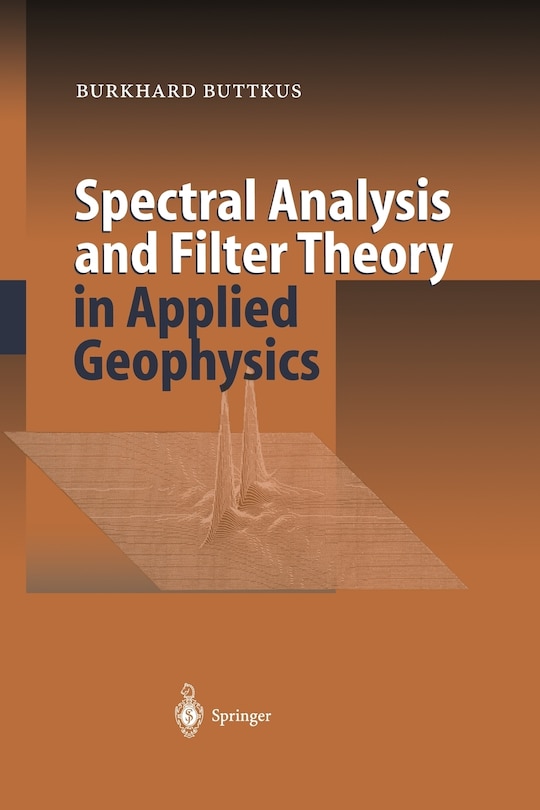 Front cover_Spectral Analysis and Filter Theory in Applied Geophysics