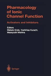 Front cover_Pharmacology Of Ionic Channel Function