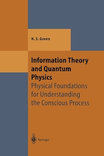 Front cover_Information Theory And Quantum Physics