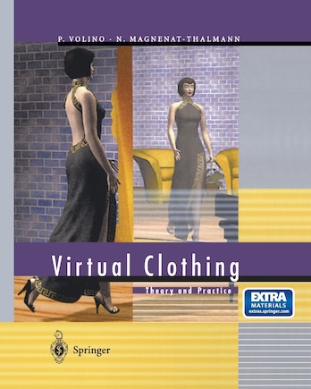 Virtual Clothing: Theory and Practice