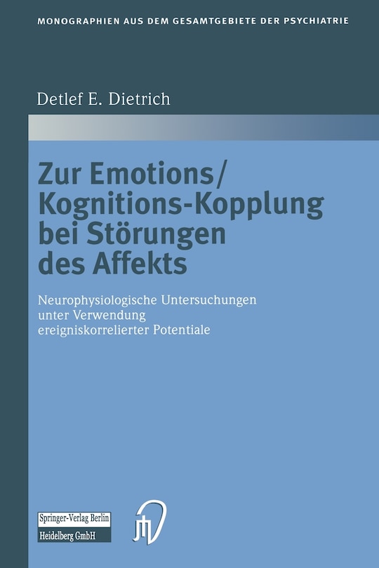 Front cover_Zur Emotions/kognitions-kopplung Bei Störungen Des Affekts
