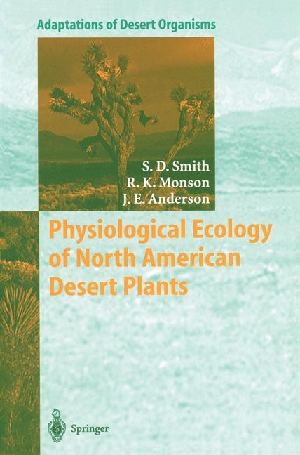Front cover_Physiological Ecology of North American Desert Plants