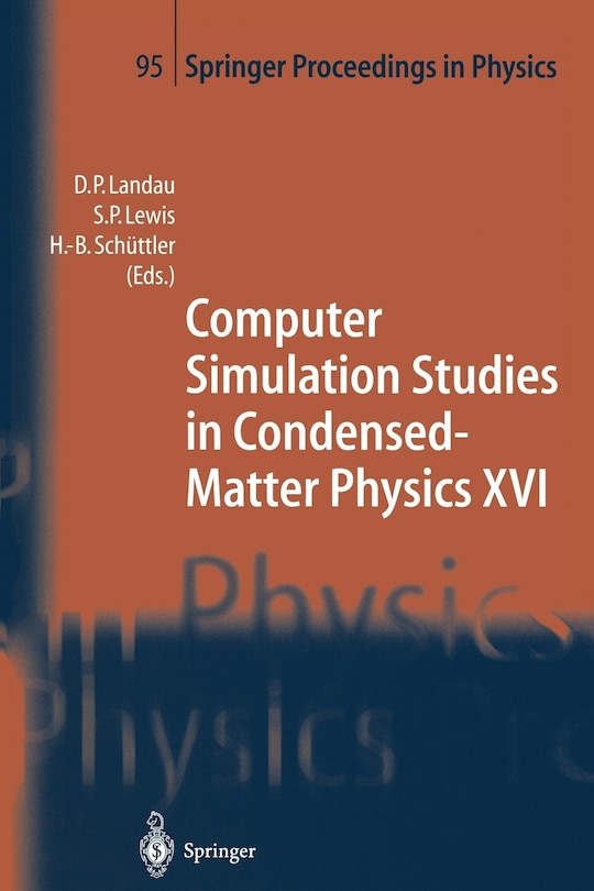 Couverture_Computer Simulation Studies in Condensed-Matter Physics XVI