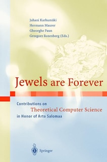 Jewels are Forever: Contributions on Theoretical Computer Science in Honor of Arto Salomaa