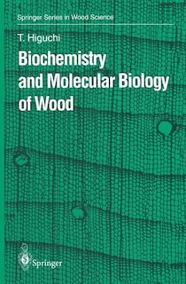 Front cover_Biochemistry and Molecular Biology of Wood