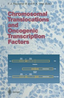 Front cover_Chromosomal Translocations and Oncogenic Transcription Factors