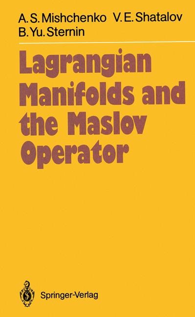 Front cover_Lagrangian Manifolds and the Maslov Operator