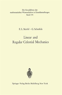Front cover_Linear and Regular Celestial Mechanics