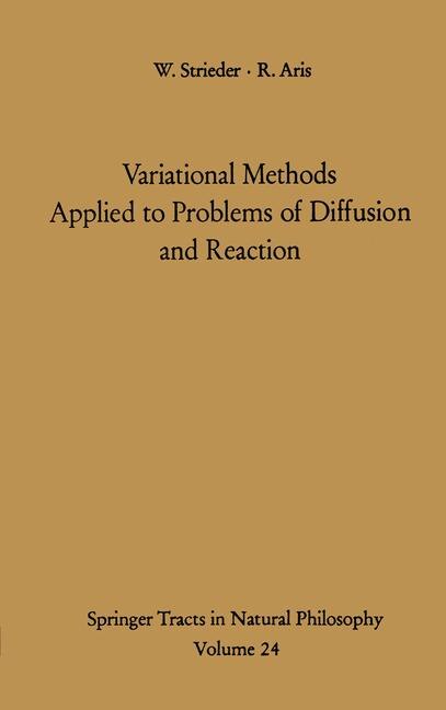 Front cover_Variational Methods Applied to Problems of Diffusion and Reaction