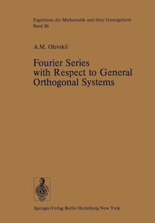 Couverture_Fourier Series with Respect to General Orthogonal Systems