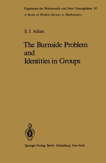 Front cover_The Burnside Problem and Identities in Groups