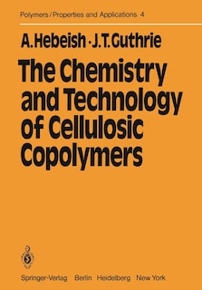 Couverture_The Chemistry and Technology of Cellulosic Copolymers