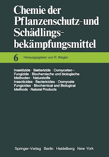 Couverture_Insektizide - Bakterizide - Oomyceten-Fungizide / Biochemische Und Biologische Methoden - Naturstoffe / Insecticides - Bactericides - Oomycete Fungicides / Biochemical and Biological Methods - Natural Products