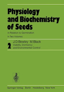 Couverture_Physiology and Biochemistry of Seeds in Relation to Germination
