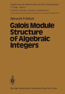 Couverture_Galois Module Structure of Algebraic Integers