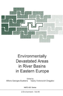 Couverture_Environmentally Devastated Areas in River Basins in Eastern Europe
