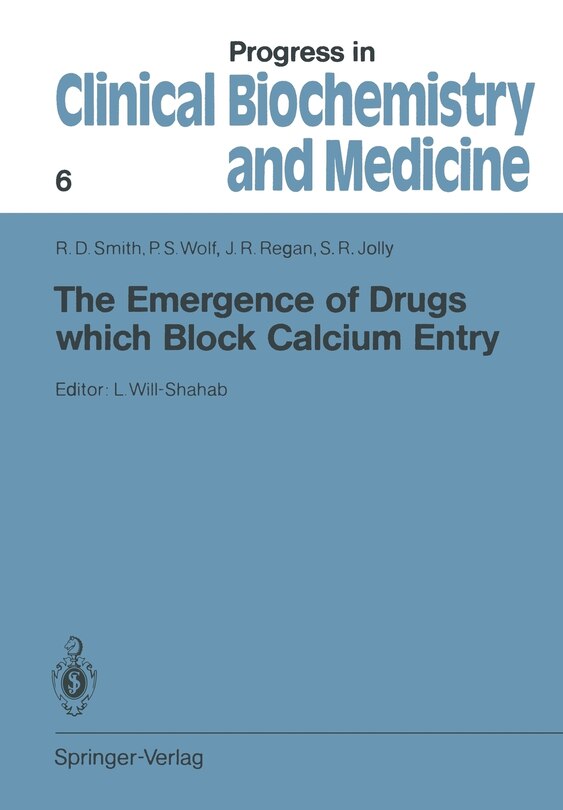 Front cover_The Emergence of Drugs which Block Calcium Entry