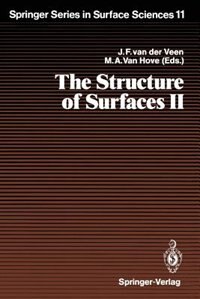 The Structure of Surfaces II: Proceedings of the 2nd International Conference on the Structure of Surfaces (Icsos II), Amsterdam, the Netherlands, June 22-25, 1987