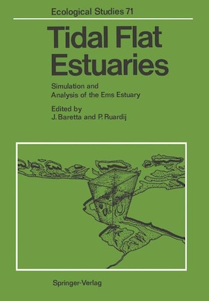 Tidal Flat Estuaries: Simulation and Analysis of the Ems Estuary