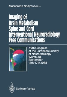 Couverture_Imaging Of Brain Metabolism Spine And Cord Interventional Neuroradiology Free Communications